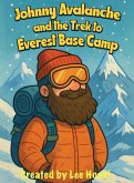 Johnny Avalanche and the Trek to Everest Base Camp