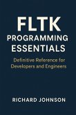 FLTK Programming Essentials FLTK Programming Essentials