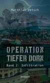 Operation Tiefer Dorn Operation Tiefer Dorn