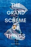 The Grand Scheme of Things The Grand Scheme of Things
