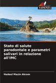 Stato di salute parodontale e parametri salivari in relazione all'IMC
