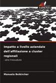 Impatto a livello aziendale dell'affiliazione a cluster regionali