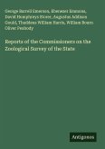 Reports of the Commissioners on the Zoological Survey of the State