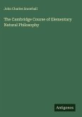 The Cambridge Course of Elementary Natural Philosophy