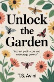 Unlock the Garden (eBook, ePUB)