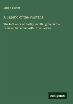 A Legend of the Puritans - Fisher, Susan