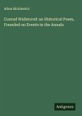 Conrad Wallenrod: an Historical Poem, Founded on Events in the Annals