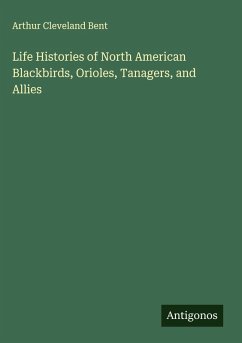 Cover Life Histories of North American Blackbirds, Orioles, Tanagers, and Allies
