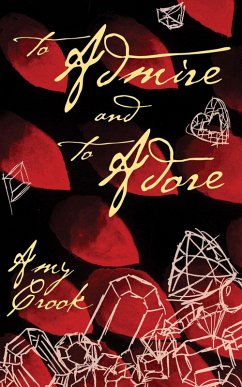 Cover To Admire and to Adore (The Future of Magic, #2) (eBook, ePUB)