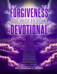 Cover FORGIVENESS THE PATH TO PEACE (eBook, ePUB)