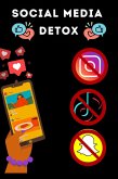 Social Media Detox (eBook, ePUB)