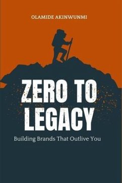 Zero to Legacy (eBook, ePUB) Cover Zero to Legacy (eBook, ePUB)