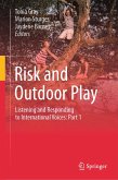 Risk and Outdoor Play (eBook, PDF)
