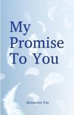 My promise to you (eBook, ePUB)