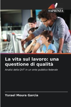La vita sul lavoro: una questione di qualità - Moura Garcia, Ysrael
