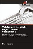 Valutazione dei rischi degli strumenti odontoiatrici