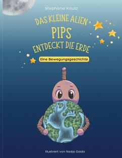 Cover Das kleine Alien Pips entdeckt die Erde