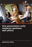 Una panoramica sulla moderna gestione dell'ufficio