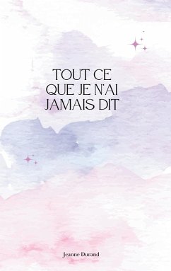 Cover Tout ce que je n'ai jamais dit