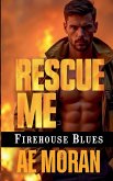 Rescue Me Rescue Me