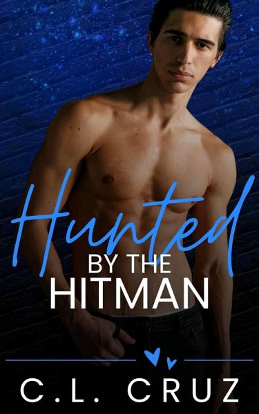 Hunted by the Hitman (eBook, ePUB) Hunted by the Hitman (eBook, ePUB)