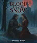 Blood Upon the Snow (eBook, ePUB)