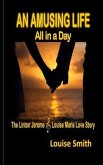 An Amusing Life All in a Day (eBook, ePUB) An Amusing Life All in a Day (eBook, ePUB)