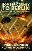 From Bomber County to Berlin (eBook, ePUB)
