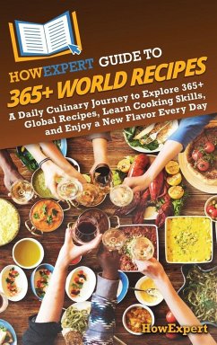 HowExpert Guide to 365+ World Recipes - Howexpert
