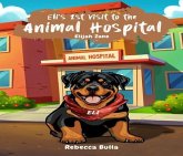 Eli's First Visit to the Animal Hospital (eBook, ePUB)