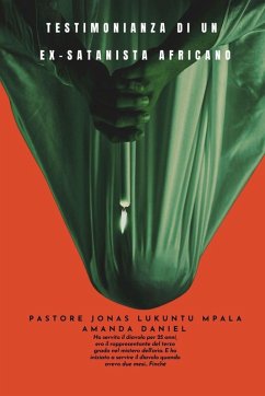 Cover TESTIMONIANZA DI UN EX-SATANISTA africano - Pastore JONAS LUKUNTU MPALA
