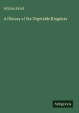 A History of the Vegetable Kingdom