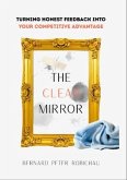 The Clean Mirror (eBook, ePUB) The Clean Mirror (eBook, ePUB)