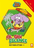 Kral Sakir - Fil Gibi Eglence Boyama Kitabi 1
