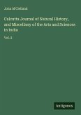 Calcutta Journal of Natural History, and Miscellany of the Arts and Sciences in India