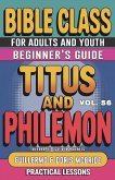 Bible Class for Adults and Youth Beginner's Guide - Titus and Philemon