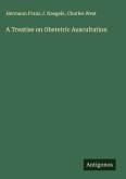 A Treatise on Obstetric Auscultation A Treatise on Obstetric Auscultation