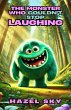 The Monster Who Couldn't Stop Laughing... - Bild 1