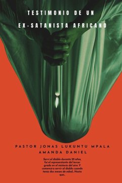 Cover TESTIMONIO DE UN EX-SATANISTA africano - Pastor JONAS LUKUNTU MPALA