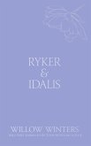 Ryker & Idalis Ryker & Idalis