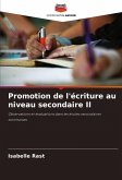 Promotion de l'écriture au niveau secondaire II