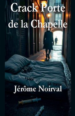 Crack Porte de la Chapelle - Noirval, Jérôme