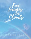 Fun Images in the Clouds