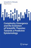 Complexity, Emergence and the Evolution of Scientific Theories: Towards a Predictive Epistemology (eBook, PDF)