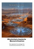 Blockchain-basierte Marszivilisation (eBook, ePUB)