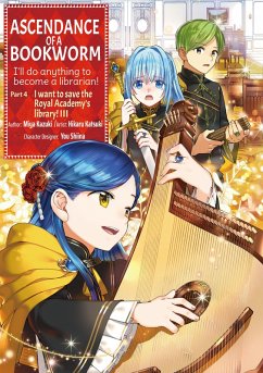 Cover Ascendance of a Bookworm (Manga): Part 4 Volume 3 (eBook, ePUB)