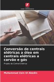 Conversão de centrais elétricas a óleo em centrais elétricas a carvão e gás