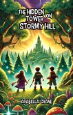 The Hidden Tower on Stormy Hill (eBook, ePUB)