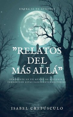 Relatos Del Más Allá - Crepúsculo, Isabel