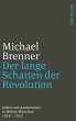 Der lange Schatten der Revolution - Bild 1